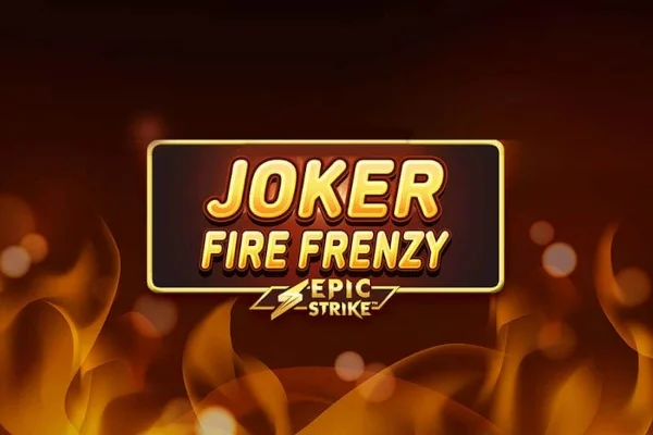UK sites with Joker Fire Frenzy