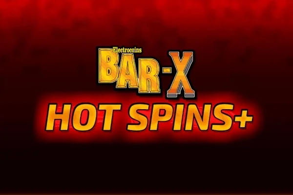 UK sites with Bar X Hot Spins