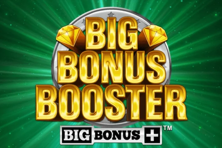 UK sites with Big Bonus Booster
