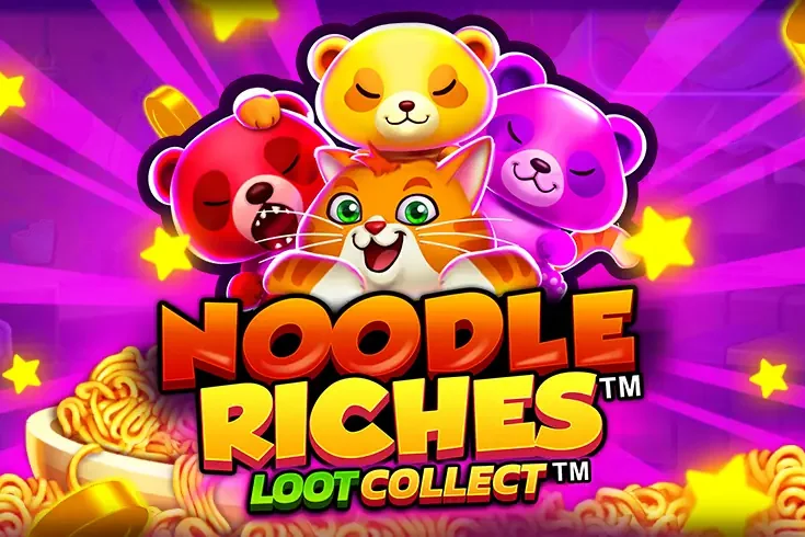 UK sites with Noodle Riches Loot Collect