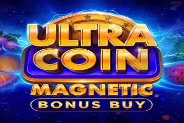 UK sites with Ultra Coin Magnetic Bonus Buy